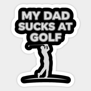 Funny Golf Joke for Dad Fails at Swinging Sticker